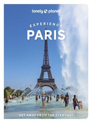 Lonely Planet Experience Paris - ebook